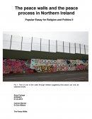 The Peace Walls and Peace Process of Northern Ireland