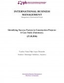 Identifying Success Factors in Construction Projects: A Case Study