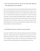 Why Is China Trying to Hold Down the Value of the Yuan? What Evidence Suggests That China Is Indeed Pursing a Weak Currently Policy?