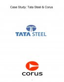 Cae Study: Tata Steel & Corus